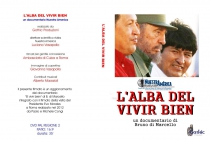 "L’ALBA DEL VIVIR BIEN"  di Bruno di Marcello, Italia, 2012 (copertina DVD)